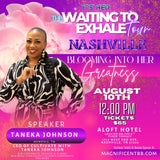 Nashville “WAITING TO EXHALE Tour