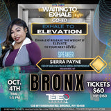 Bronx “WAITING TO EXHALE”