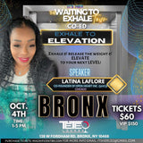 Bronx “WAITING TO EXHALE”