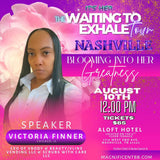 Nashville “WAITING TO EXHALE Tour