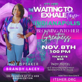 Indianapolis WAITING TO EXHALE TOUR