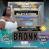 Bronx “WAITING TO EXHALE”
