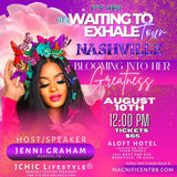 Nashville “WAITING TO EXHALE Tour