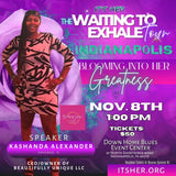 Indianapolis WAITING TO EXHALE TOUR