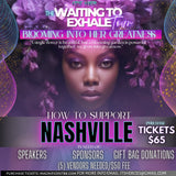 Nashville “WAITING TO EXHALE Tour