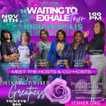 Indianapolis WAITING TO EXHALE TOUR