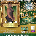 BALS MANIFEST & HEAL THAT SHHH BIRTHDAY SOIRÉE
